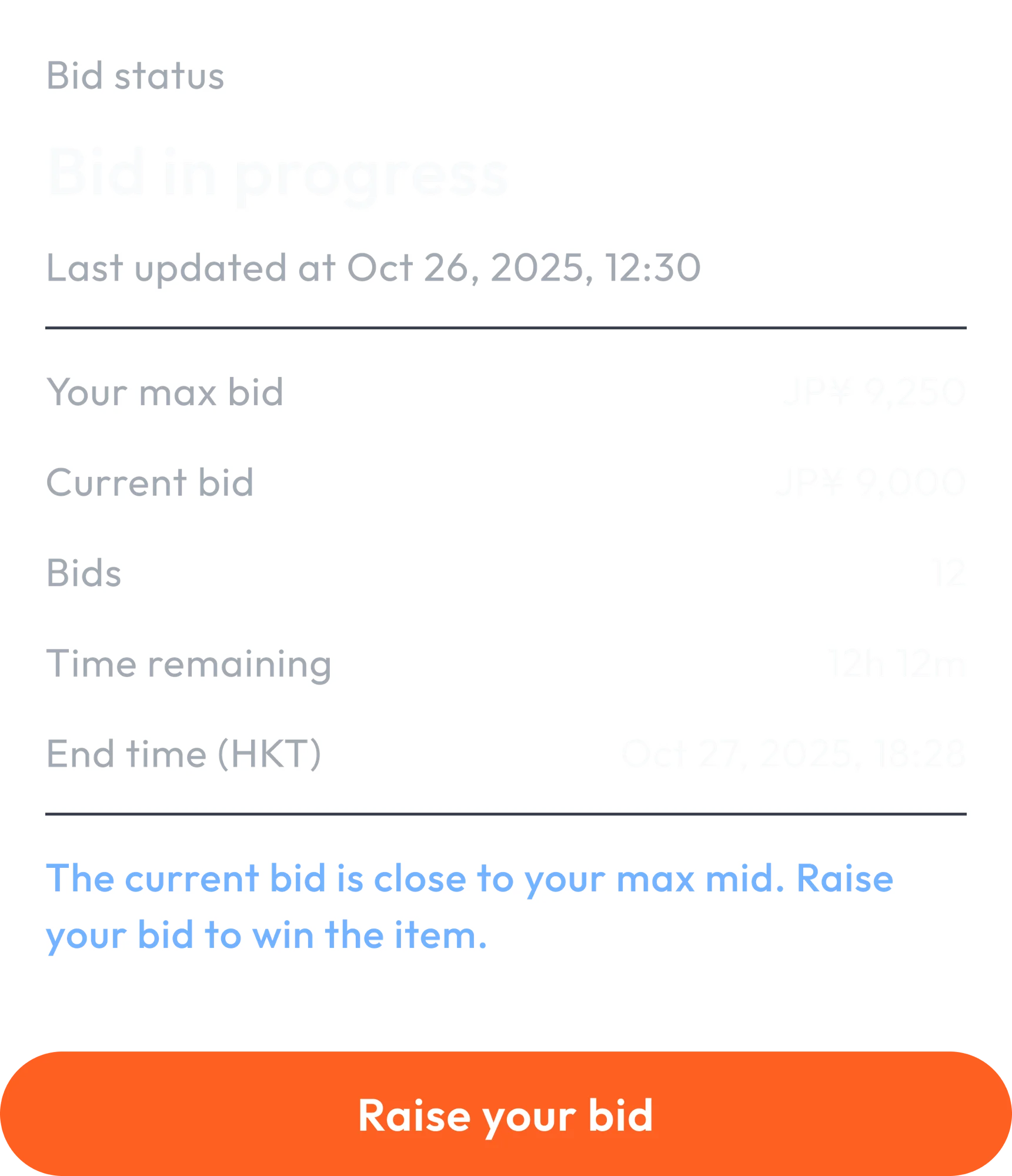 Bid details info panel — Bid in progress with raise prompt when current bid is within one increment of max